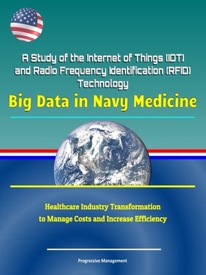 cover image of A Study of the Internet of Things (IOT) and Radio Frequency Identification (RFID) Technology